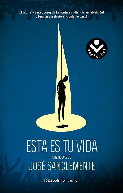 ESTA ES TU VIDA | 9788416240210 | SANCLEMENTE, JOSÉ | Llibreria L'Illa - Llibreria Online de Mollet - Comprar llibres online