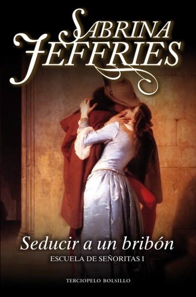 SEDUCIR A UN BRIBON | 9788492617128 | JEFFRIES, SABRINA | Llibreria L'Illa - Llibreria Online de Mollet - Comprar llibres online