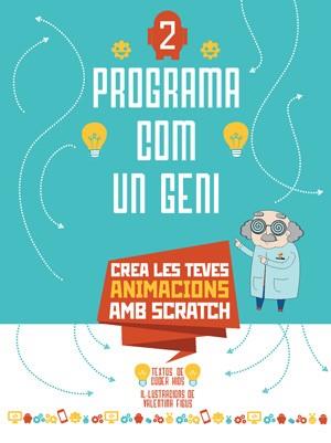 PROGRAMA COM UN GENI 2 VVKIDS (ANIMACIONS) | 9788468254289 | CODER KIDS | Llibreria L'Illa - Llibreria Online de Mollet - Comprar llibres online