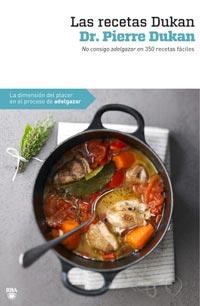 RECETAS DUKAN, LAS | 9788492981380 | DUKAN, PIERRE | Llibreria L'Illa - Llibreria Online de Mollet - Comprar llibres online