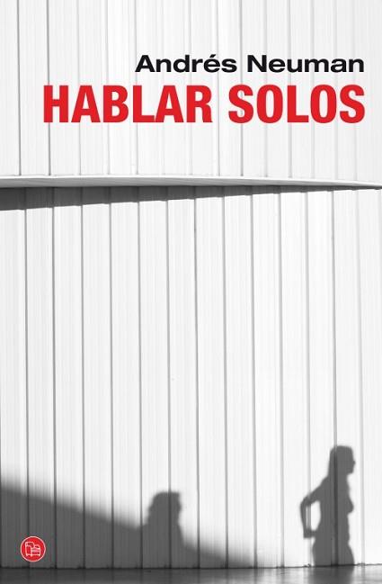 HABLAR SOLOS  | 9788466327480 | NEUMAN, ANDRÉS | Llibreria L'Illa - Llibreria Online de Mollet - Comprar llibres online