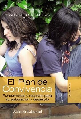 PLAN DE CONVIVENCIA, EL | 9788420668567 | TORREGO SEIJO, JUAN CARLOS | Llibreria L'Illa - Llibreria Online de Mollet - Comprar llibres online