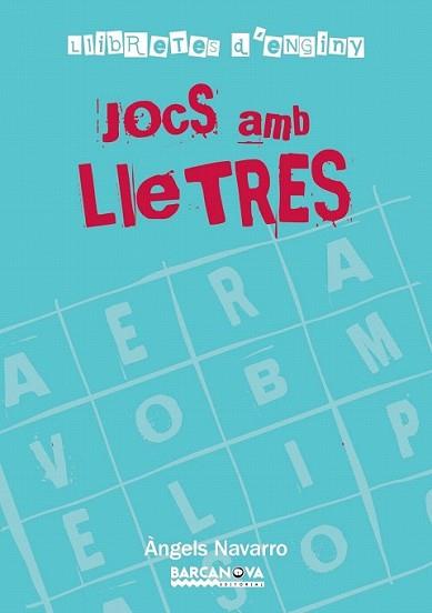 JOCS AMB LLETRES | 9788448928247 | NAVARRO I SIMÓN, ÀNGELS | Llibreria L'Illa - Llibreria Online de Mollet - Comprar llibres online