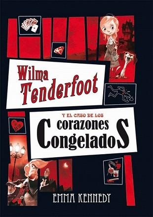 WILMA Y EL CASO DE CORAZONES CONGELADOS | 9788479425913 | KENNEDY, EMMA | Llibreria L'Illa - Llibreria Online de Mollet - Comprar llibres online