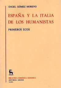 ESPAÑA Y LA ITALIA DE LOS HUMANISTAS | 9788424916350 | GOMEZ MORENO, ANGEL | Llibreria L'Illa - Llibreria Online de Mollet - Comprar llibres online