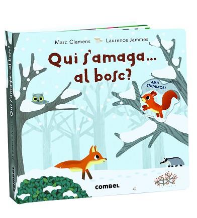 QUI S'AMAGA AL BOSC? | 9788491013723 | CLAMENS, MARC/JAMMES, LAURENCE | Llibreria L'Illa - Llibreria Online de Mollet - Comprar llibres online