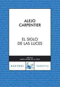 SIGLO DE LAS LUCES, EL | 9788467025095 | CARPENTIER, ALEJO | Llibreria L'Illa - Llibreria Online de Mollet - Comprar llibres online