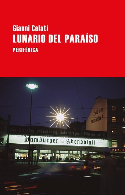 LUNARIO DEL PARAÍSO | 9788416291618 | CELATI, GIANNI | Llibreria L'Illa - Llibreria Online de Mollet - Comprar llibres online