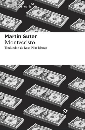 MONTECRISTO | 9788416213528 | SUTER, MARTIN | Llibreria L'Illa - Llibreria Online de Mollet - Comprar llibres online