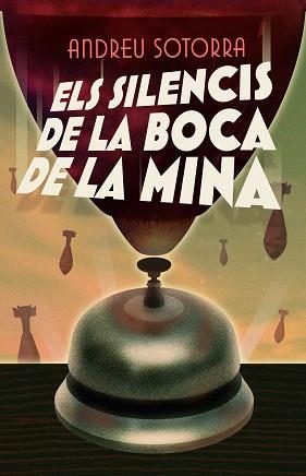 SILENCIS DE LA BOCA DE LA MINA, ELS | 9788466147682 | SOTORRA, ANDREU | Llibreria L'Illa - Llibreria Online de Mollet - Comprar llibres online