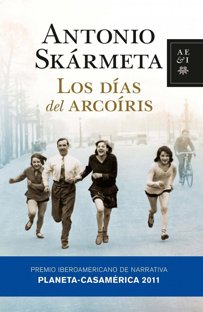 DÍAS DEL ARCOIRIS, LOS | 9788408092759 | SKARMETA, ANTONIO | Llibreria L'Illa - Llibreria Online de Mollet - Comprar llibres online