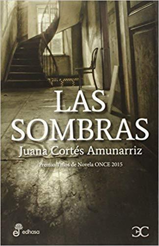 SOMBRAS, LAS | 9788497406956 | CORTES AMUNARRIZ, JUANA | Llibreria L'Illa - Llibreria Online de Mollet - Comprar llibres online