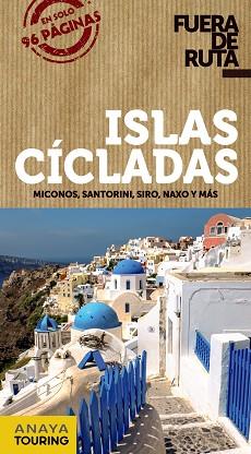 ISLAS CÍCLADAS | 9788491580126 | RON, ANA | Llibreria L'Illa - Llibreria Online de Mollet - Comprar llibres online