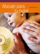 MASAJE PARA TU BEBE.+DVD | 9788425519628 | MORALES, J. | Llibreria L'Illa - Llibreria Online de Mollet - Comprar llibres online