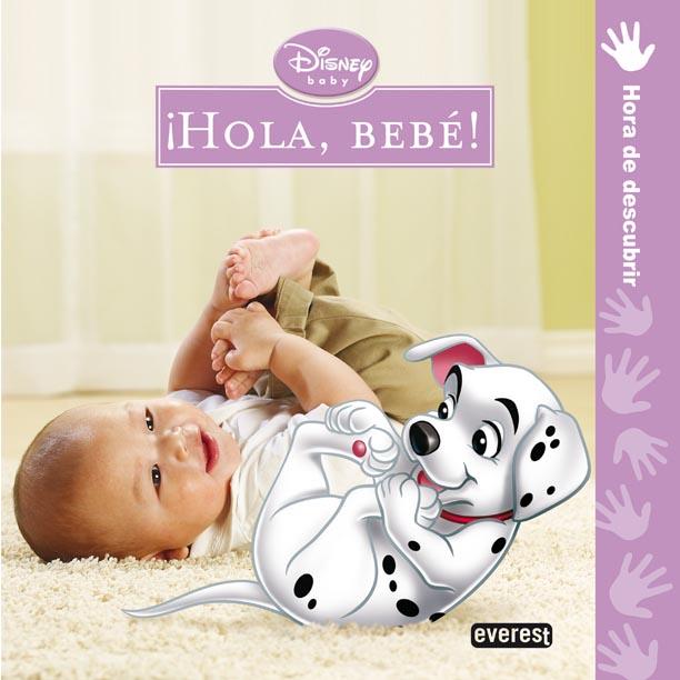 DISNEY BABY. ¡HOLA, BEBÉ! | 9788444166452 | EQUIPO EVEREST | Llibreria L'Illa - Llibreria Online de Mollet - Comprar llibres online