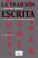 TRAICION ESCRITA | 9788483109632 | SPENCE, JONATHAN | Llibreria L'Illa - Llibreria Online de Mollet - Comprar llibres online