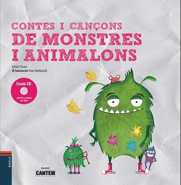 CONTES I CANÇONS DE MONSTRES I ANIMALONS | 9788447937745 | TORO CAMPRODON, ORIOL | Llibreria L'Illa - Llibreria Online de Mollet - Comprar llibres online