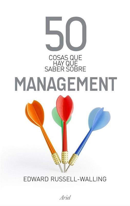 50 COSAS QUE HAY QUE SABER SOBRE MANAGEMENT | 9788434469488 | RUSSELL-WALLING, EDWARD | Llibreria L'Illa - Llibreria Online de Mollet - Comprar llibres online