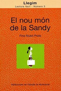 NOU MON DE LA SANDY, EL | 9788484159711 | NIUBO I PRATS, FINA | Llibreria L'Illa - Llibreria Online de Mollet - Comprar llibres online