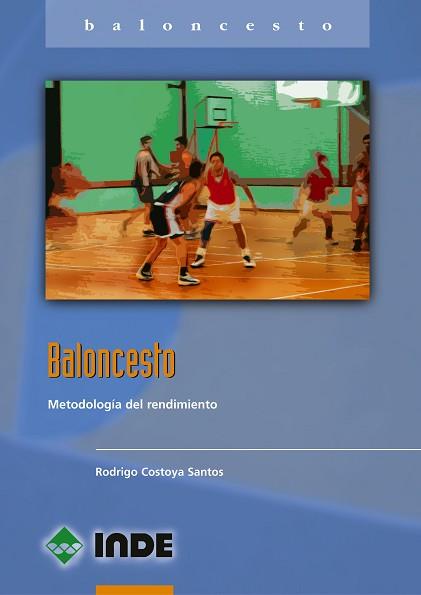 BALONCESTO | 9788495114334 | COSTOYA SANTOS, RODRIGO