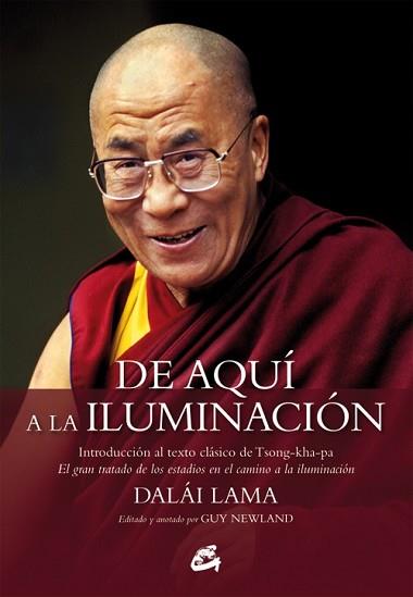 DE AQUÍ A LA ILUMINACIÓN | 9788484454854 | DALÁI LAMA | Llibreria L'Illa - Llibreria Online de Mollet - Comprar llibres online