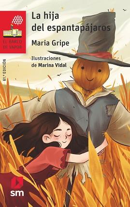 HIJA DEL ESPANTAPAJAROS, LA | 9788491825531 | GRIPE, MARÍA | Llibreria L'Illa - Llibreria Online de Mollet - Comprar llibres online