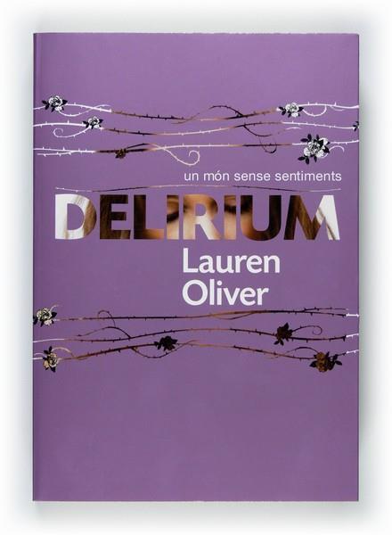 DELIRIUM | 9788466128162 | OLIVER, LAUREN | Llibreria L'Illa - Llibreria Online de Mollet - Comprar llibres online