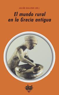 MUNDO RURAL EN LA GRECIA ANTIGUA, EL | 9788446014379 | GALLEGO, JULIAN | Llibreria L'Illa - Llibreria Online de Mollet - Comprar llibres online