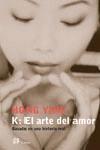 K EL ARTE DEL AMOR | 9788476696736 | YING, HONG | Llibreria L'Illa - Llibreria Online de Mollet - Comprar llibres online