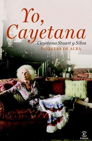 YO CAYETANA | 9788467037449 | STUART Y SILVA, CAYETANA | Llibreria L'Illa - Llibreria Online de Mollet - Comprar llibres online