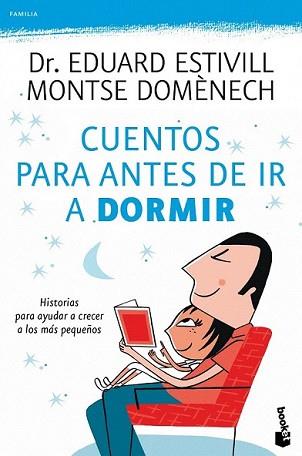 CUENTOS PARA ANTES DE IR A DORMIR | 9788408099789 | ESTIVILL, EDUARD / MONTSE DOMENECH | Llibreria L'Illa - Llibreria Online de Mollet - Comprar llibres online