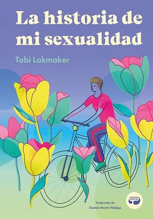 HISTORIA DE MI SEXUALIDAD, LA | 9788419550163 | LAKMAKER, TOBI | Llibreria L'Illa - Llibreria Online de Mollet - Comprar llibres online