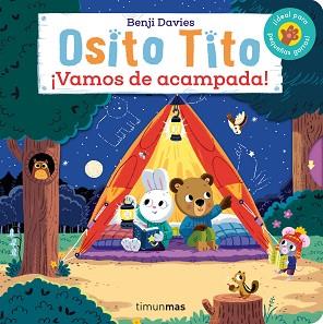 OSITO TITO. ¡VAMOS DE ACAMPADA! | 9788408281177 | DAVIES, BENJI | Llibreria L'Illa - Llibreria Online de Mollet - Comprar llibres online