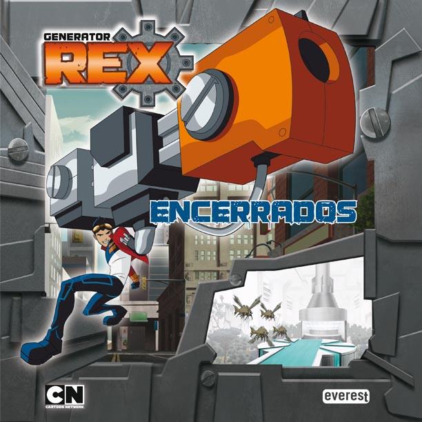 GENERATOR REX. ENCERRADOS | 9788444167688 | CARTOON NETWORK | Llibreria L'Illa - Llibreria Online de Mollet - Comprar llibres online