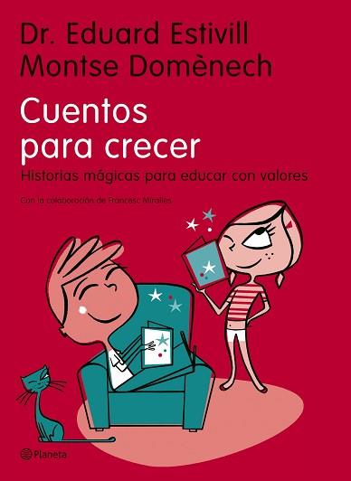 CUENTOS PARA CRECER... | 9788408068815 | ESTIVILL, EDUARD / MONTSE DOMENECH | Llibreria L'Illa - Llibreria Online de Mollet - Comprar llibres online