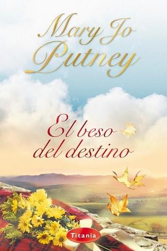 BESO DEL DESTINO, EL | 9788495752895 | PUTNEY, MARY JO | Llibreria L'Illa - Llibreria Online de Mollet - Comprar llibres online