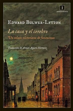 CASA Y EL CEREBRO, LA | 9788415979029 | BULWER-LYTTON, EDWARD | Llibreria L'Illa - Llibreria Online de Mollet - Comprar llibres online