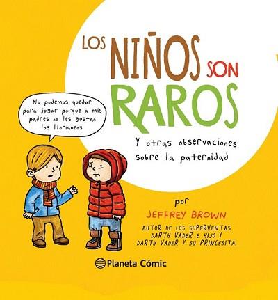 NIÑOS SON RAROS, LOS | 9788416090686 | BROWN, JEFFREY | Llibreria L'Illa - Llibreria Online de Mollet - Comprar llibres online