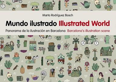 MUNDO ILUSTRADO | 9788425227806 | RODRÍGUEZ BOSCH, MARTA | Llibreria L'Illa - Llibreria Online de Mollet - Comprar llibres online