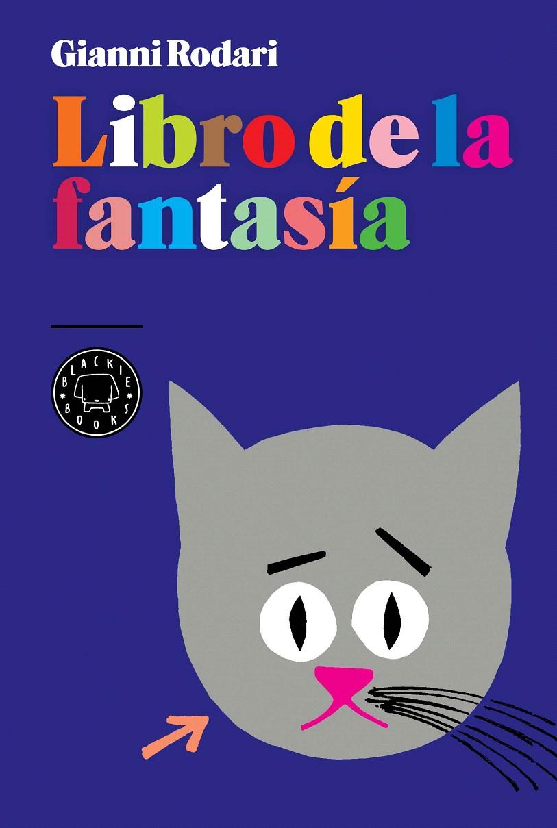 LIBRO DE LA FANTASIA | 9788493827243 | RODARI, GIANNI | Llibreria L'Illa - Llibreria Online de Mollet - Comprar llibres online