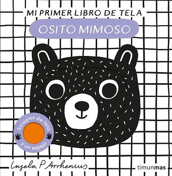 OSITO MIMOSO. MI PRIMER LIBRO DE TELA | 9788408281535 | ARRHENIUS, INGELA P. | Llibreria L'Illa - Llibreria Online de Mollet - Comprar llibres online