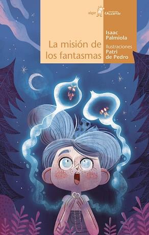 MISIÓN DE LOS FANTASMAS, LA | 9788491426035 | PALMIOLA, ISAAC | Llibreria L'Illa - Llibreria Online de Mollet - Comprar llibres online