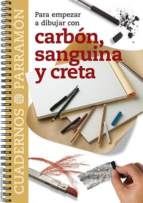 CARBON SANGUINA Y CRETA CUADERNOS PARRAMON | 9788434222786 | Llibreria L'Illa - Llibreria Online de Mollet - Comprar llibres online