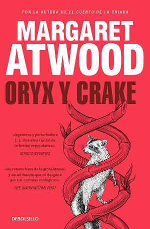 ORYX Y CRAKE | 9788466377485 | ATWOOD, MARGARET | Llibreria L'Illa - Llibreria Online de Mollet - Comprar llibres online