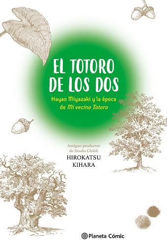 TOTORO DE LOS DOS: HAYAO MIYAZAKI Y "MI VECINO TOTORO" | 9788411613712 | KIHARA, HIROKATSU | Llibreria L'Illa - Llibreria Online de Mollet - Comprar llibres online