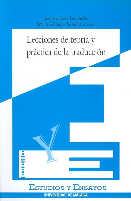 LECCIONES DE TEORIAS Y PRACTICA DE LA TRADUCCION | 9788474966275 | Llibreria L'Illa - Llibreria Online de Mollet - Comprar llibres online