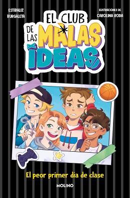 CLUB DE LAS MALAS IDEAS 1 - EL PEOR PRIMER DÍA DE CLASE | 9788427242920 | BURGALETA, ESTÍBALIZ | Llibreria L'Illa - Llibreria Online de Mollet - Comprar llibres online