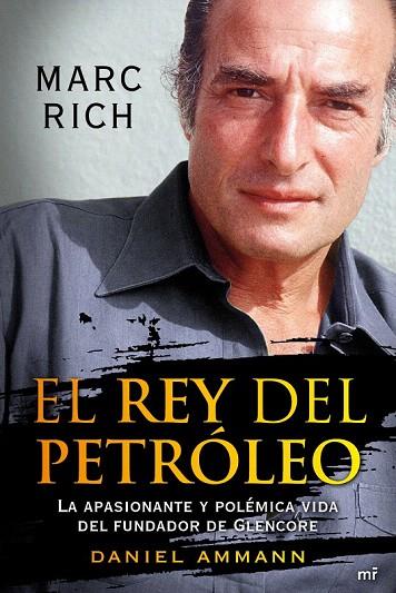 REY DEL PETRÓLEO, EL | 9788427037878 | AMMANN, DANIEL | Llibreria L'Illa - Llibreria Online de Mollet - Comprar llibres online