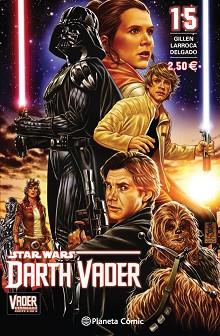 STAR WARS DARTH VADER Nº 15 (VADER DERRIBADO 6 DE 6) | 9788416543137 | KIERON GILLEN/SALVADOR LARROCA | Llibreria L'Illa - Llibreria Online de Mollet - Comprar llibres online