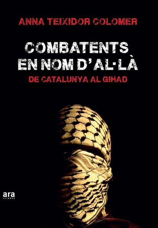 COMBATENTS EN NOM D'A·LÀ | 9788416154555 | TEIXIDOR COLOMER, ANNA | Llibreria L'Illa - Llibreria Online de Mollet - Comprar llibres online